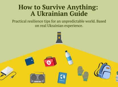 How to Survive Anything: A Ukrainian Guide